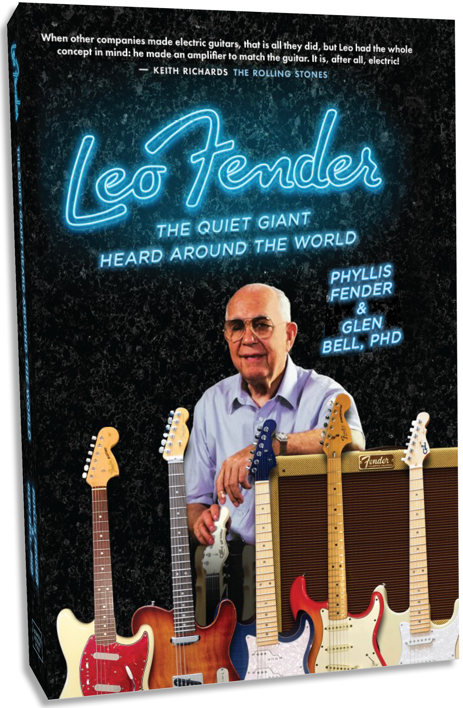 LEO FENDER: THE QUIET GIANT HEARD AROUND THE WORLD
