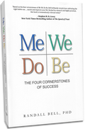 ME WE DO BE: THE FOUR CORNERSTONES OF SUCCESS