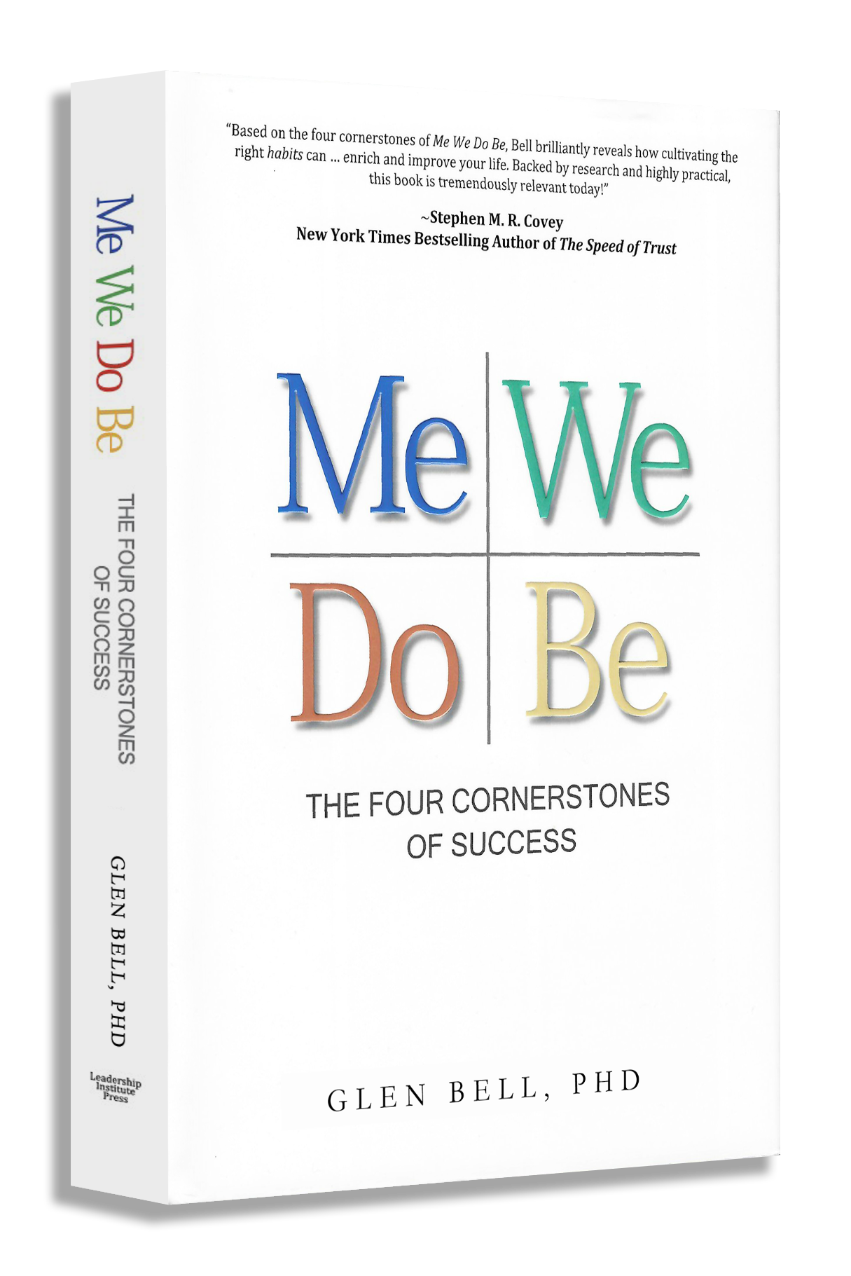 ME WE DO BE: THE FOUR CORNERSTONES OF SUCCESS